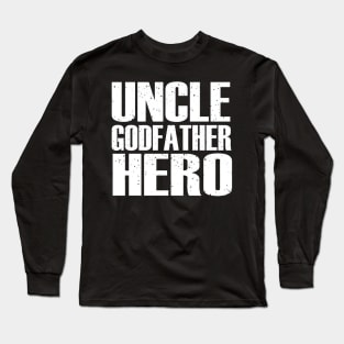 Uncle Long Sleeve T-Shirt